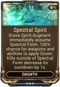 Dagath Spectral Spirit Augment Mod